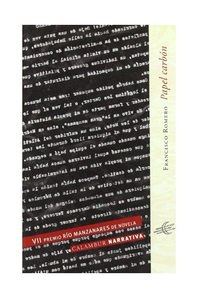 PAPEL CARBÓN. (VII Premio Río Manzanares de Novela)